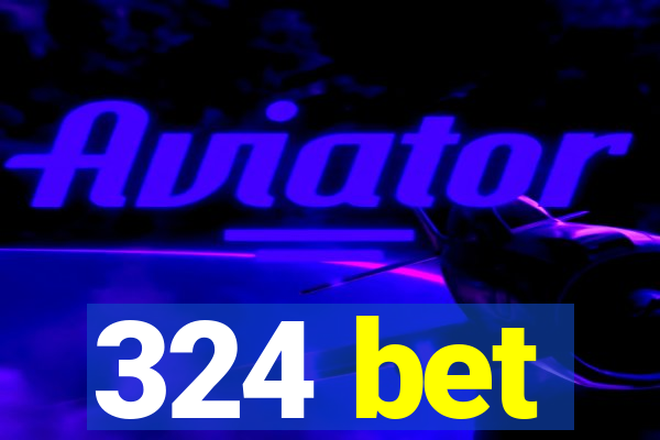 324 bet